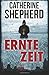 Erntezeit by Catherine  Shepherd
