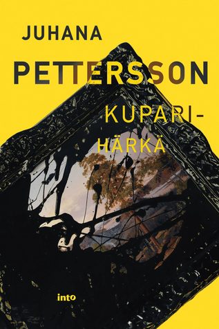 Kuparihärkä (Rikkaiden unelmat, #2)