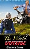 The World Outside by Elizabeth Carter