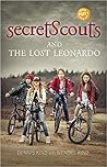 Secret Scouts and The Lost Leonardo by Dennis Kind