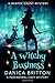 A Witchy Business (Harper Grant Mystery Series)