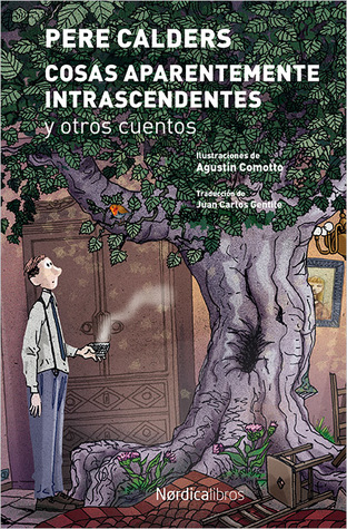 Cosas aparentemente intrascendentes y otros cuentos (Paperback)