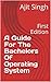 A Guide For The Bachelors O...