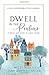 Dwell in the Psalms by Mitzi Neely