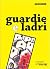 Guardie e ladri