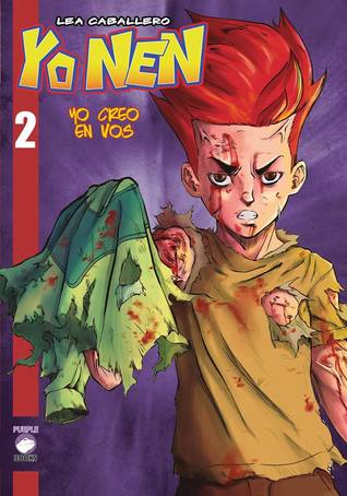 Yo Nen, libro 2: Yo creo en vos (Tomos Yo Nen, #2)