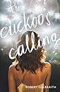 The Cuckoo's Calling by Robert Galbraith