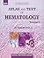 Atlas and Text of Hematolog...