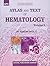 Atlas and Text of Hematology 2 Volume set by SINGH TEJINDAR