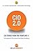 CIO 2.0: Stories from the f...