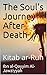 The Soul's Journey After Death: Kitab ar-Ruh
