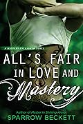 All's Fair in Love and Mastery