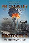 Protocol 2: The Doomsday Prophecy. Book Six of the Jack Regan Series. Protocol 2: The Doomsday Prophecy. Book Six of the Jack Regan Series.