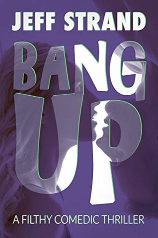 Bang Up (Kindle Edition)