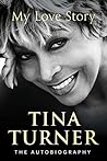 Tina Turner: My L...