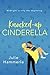 Knocked-Up Cinderella by Julie Hammerle