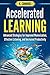 Accelerated Learning: Advan...