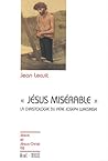 Jésus misérable -...