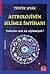 Astrolojinin Bilimle Imtihani by Tevfik Uyar Astrolojinin Bilimle Imtihani by Tevfik Uyar
