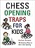 Chess Opening Traps for Kids