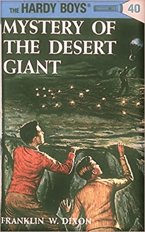 Mystery of the Desert Giant (Hardy Boys, #40)