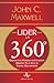 Lider la 360°: Dezvoltă-ți puterea de influență oriunde te-ai afla în cadrul organizației
