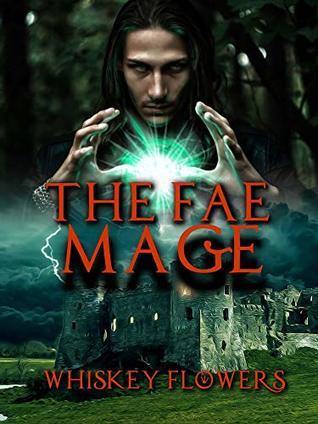 The Fae Mage (Kindle Edition)