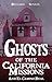 Ghosts of the California Missions by Richard Senate