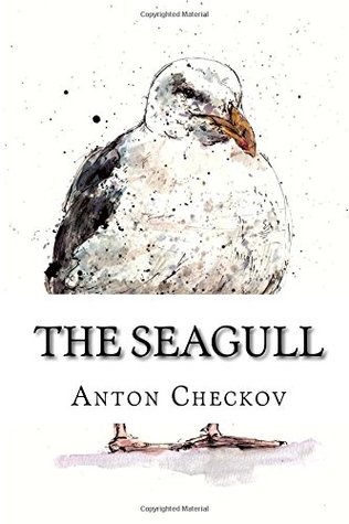 The Seagull: A Play In Four Acts