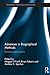 Advances in Biographical Methods: Creative Applications (Routledge Advances in Sociology Book 136)