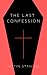 The Last Confession
