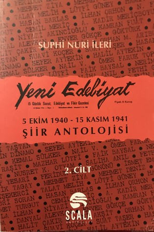 Yeni Edebiyat Şiir Antolojisi (5 Ekim 1940 - 15 Kasım 1941) - 2.Cilt