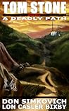 Tom Stone: A Deadly Path Tom Stone: A Deadly Path