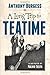 A Long Trip to Teatime by Anthony Burgess