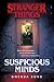 Suspicious Minds (Stranger Things, #1)