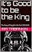It's Good to be the King: The Story of King John the First 2020-2045