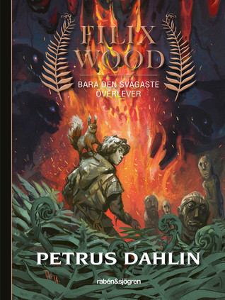 Bara den svagaste överlever (Filix Wood #1)