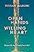 Open Hands, Willing Heart: ...