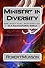 Ministry in Diversity: Applied Cultural Anthropology in a Multicultural World