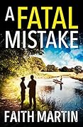 A Fatal Mistake (Ryder & Loveday Mystery, #2)