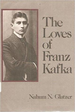 Loves of Franz Kafka (Hardcover)