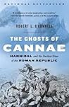 The Ghosts of Cannae by Robert L. O'Connell