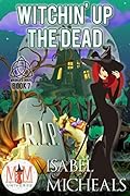 Witchin' Up the Dead