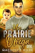 His Prairie Omega, Book 1