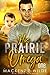His Prairie Omega, Book 1 (Shale River #1 part 1 of 4) by MacKenzie Wilde