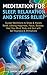 Meditation for Sleep, Relax...