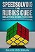 Speedsolving the Rubiks Cub...