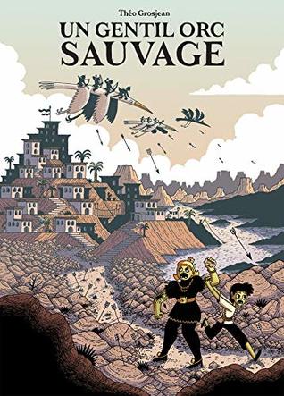 Un gentil orc sauvage (Kindle Edition)