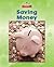 Saving Money (Read and Discover Social Studies)