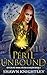 Peril Unbound (Witchling Wars: Kruxa Echelon, #3)